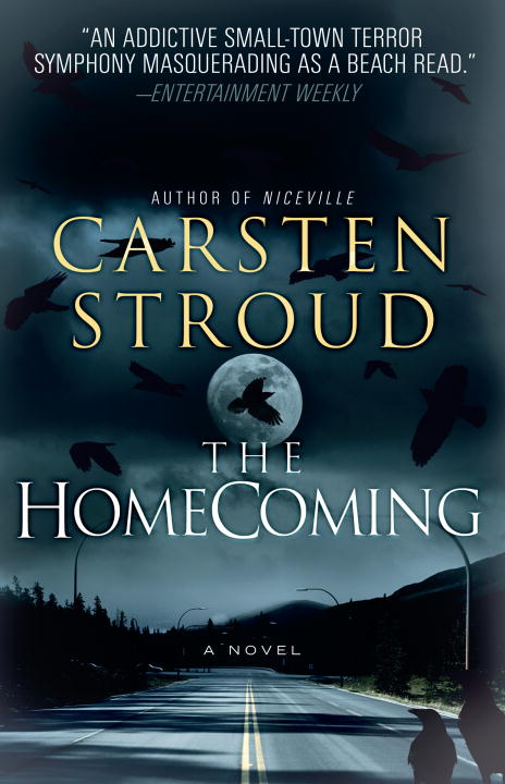 Carsten Stroud/The Homecoming@ Book Two of the Niceville Trilogy
